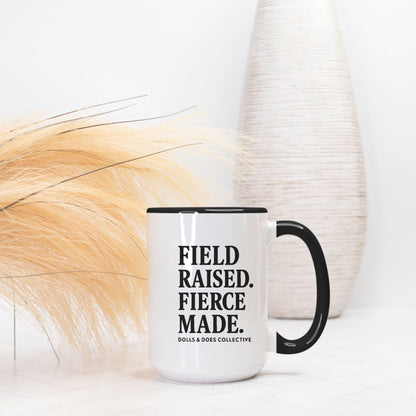 Field Raised. Fierce Made. Mug Deluxe 15oz. (Black + White)