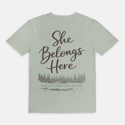 She Belongs Here™ Short Sleeve Tee