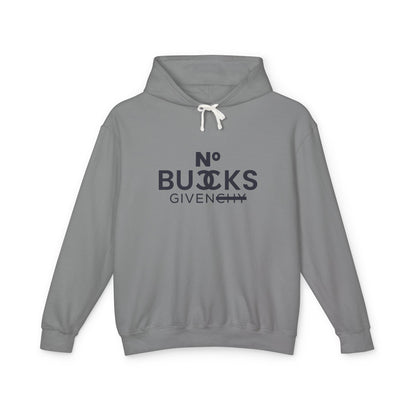 No Bucks Given Hoodie