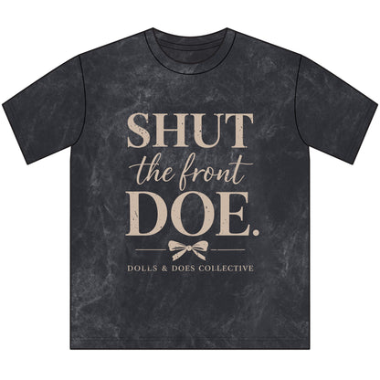 Shut the Front DOE Vintage Crewneck Tee – Funny Southern Phrase Graphic Tee