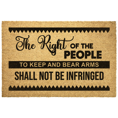 THE RIGHT OF THE PEOPLE SHALL NOT BE INFRINGED Coir Mat